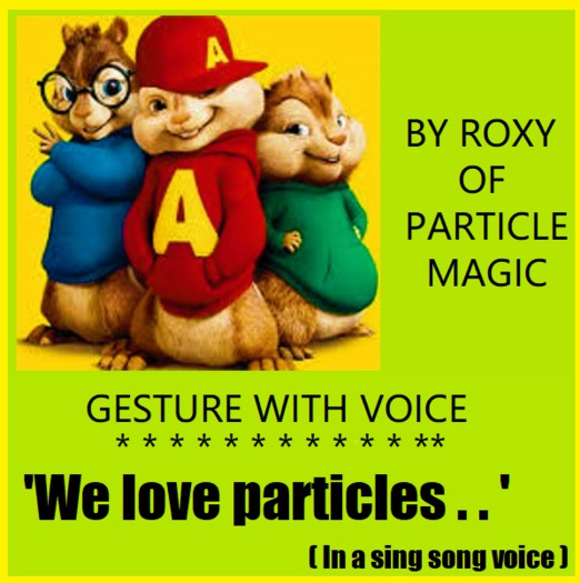 GESTURE We love particles