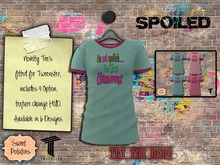 < SP > Novelty Tee's for Tweenster Girls - Spoiled