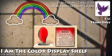 [ free bird ]  I Am The Color - Display Shelf