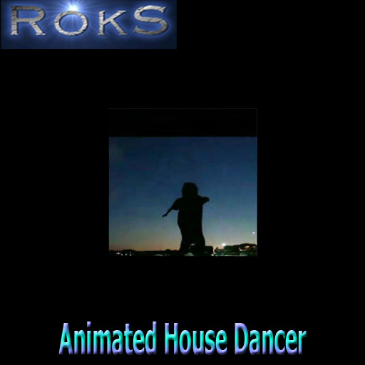 RokS Animated Texture - House Dancer