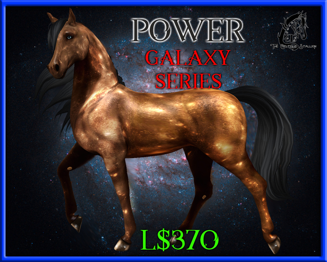 Galaxy Series - Power [Teegle Skin Applier] - The Celtique Stallion