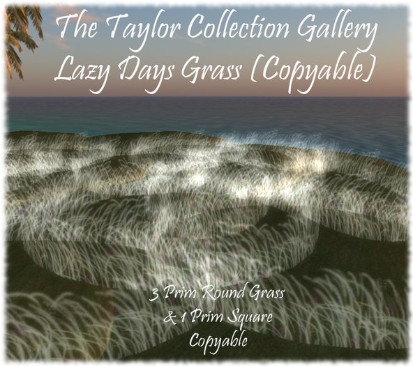 Taylor's Lazy Days Grass (Copyable)