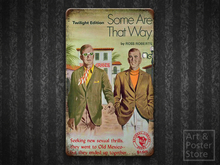 *APS* Metal Sign - Gay Pulp - Some Are That Way [boxed]