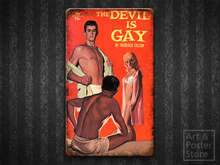 THE DEVIL IS GAY | Gay Pulp Poster | Rusty Retro Metal Sign