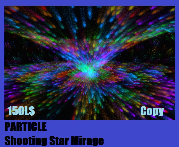 PARTICLE Shooting Star Mirage
