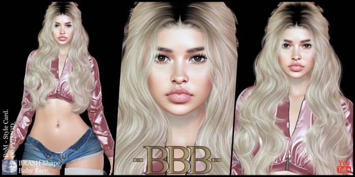 ~BBB~ BRASH Shape - BoM - GENUS - Baby Face.