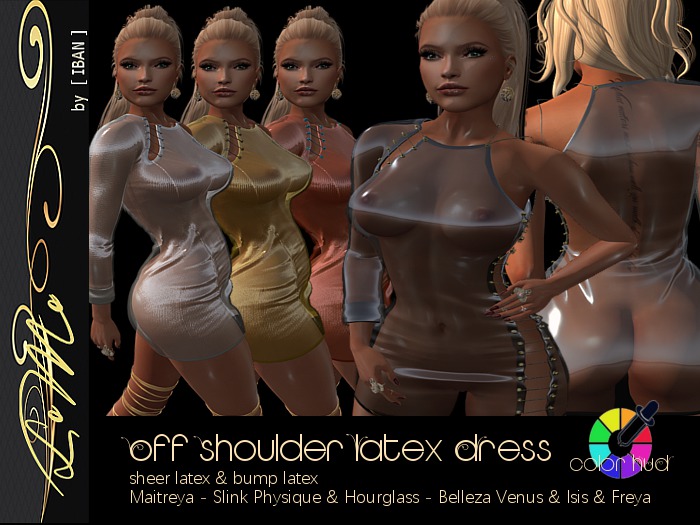 [ IBAN ] //165 OFF SHOULDER LATEX DRESS wHUD ALL COLORS MAITREYA SLINK BELLEZA
