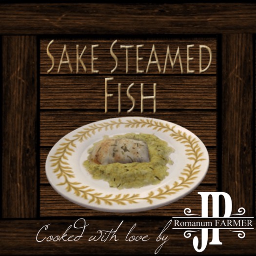 25x Sake steamed fish [G&S]