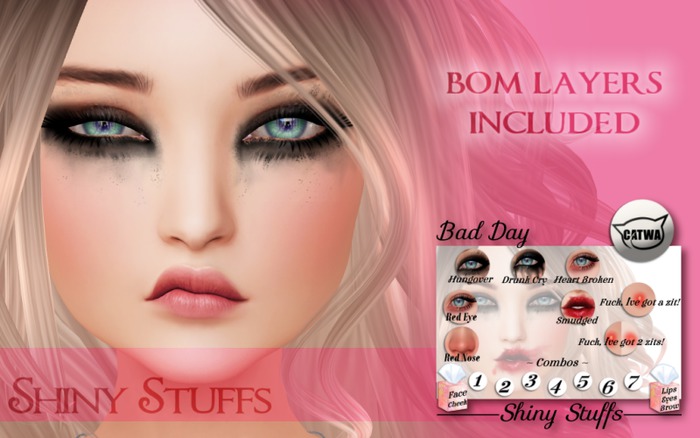 ~Shiny Stuffs~CATWA Bad Day Appliers