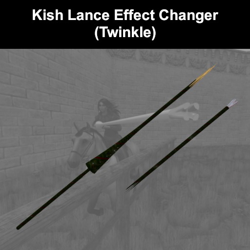 Kish Lance Effect Changer (Twinkle)