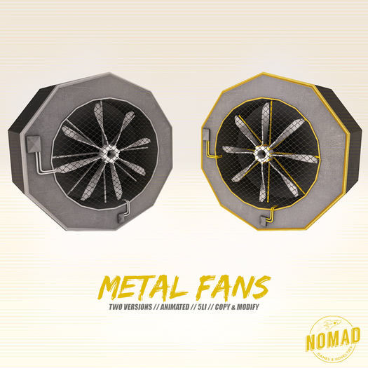 NOMAD // METAL FANS