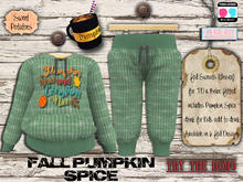 < SP > Fall Sweats for TD & Bebe - Fall Pumpkin Spice