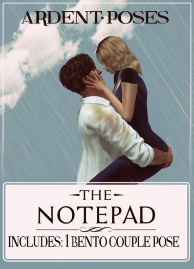 Ardent Poses - The Notepad