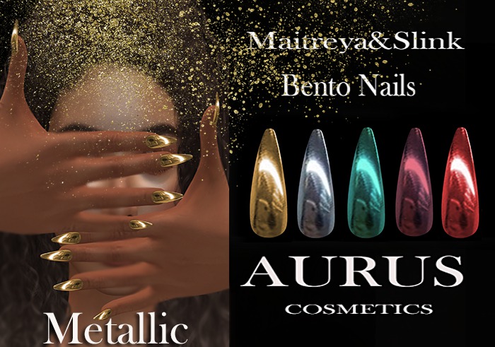 A U R U S -Metallic Bento Nails -Maitreya & Slink