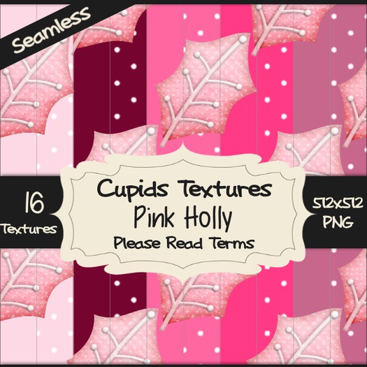 *Cupids Textures * 16 PINK HOLLY
