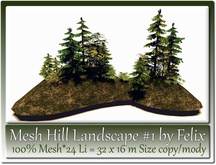 Mesh Hill Landscape 1 by Felix 24 Li=32x16m Size c-m