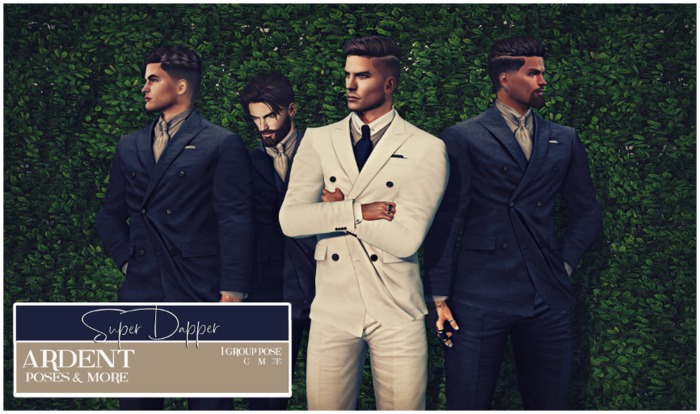 Ardent Poses - Super Dapper