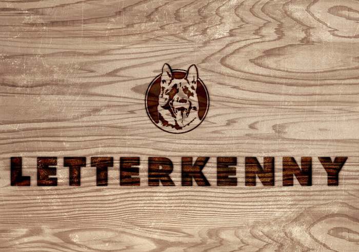 .::F::. Letterkenny To Be Faiiirrr