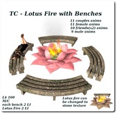 TC - Lotus Fire with Benches