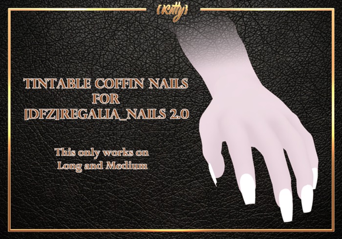 {K} Regalia Tintable Coffin Nails