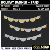 Tool Shed - Holiday Banners - Fans Kit