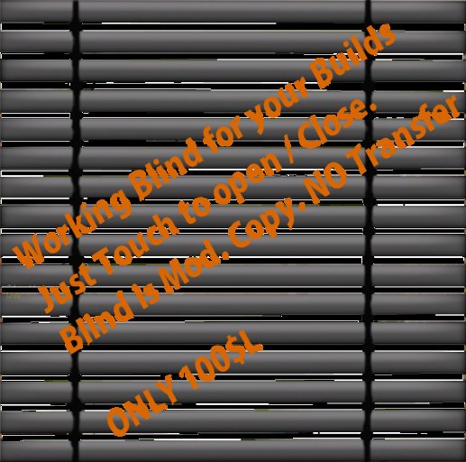 Working window Blind, open / close function