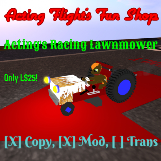Acting Flight's Racing Lawnmower