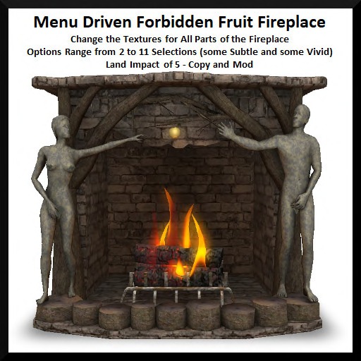Menu Driven Forbidden Fruit Fireplace
