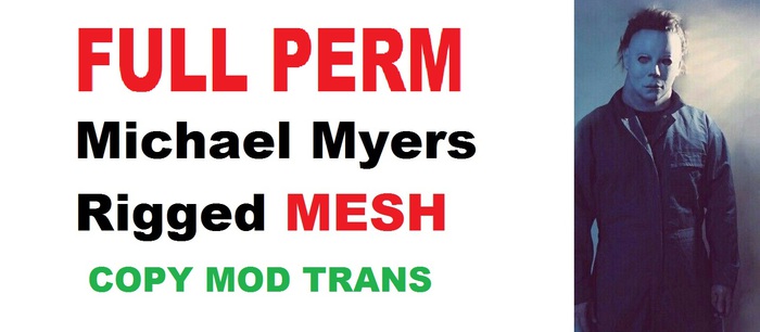 Michael Myers Rigged Mesh FULL PERM Complete Mesh Avatar FULL PERM 100% MESH Promo