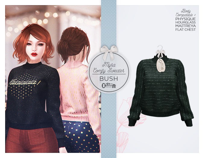 The Secret Store - Myra Comfy Sweater - Maitreya Lara, V-Tech, Belleza Freya, Slink Hourglass - Bush