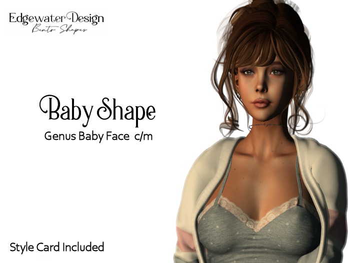 Edgewater Design Baby Shape for Genus Baby Face & Maitreya