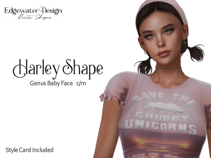 Edgewater Design Harley Shape for Genus Baby Face & Maitreya