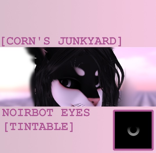 [CORN'S JUNKYARD] NOIRBOT EYES TINTABLE [KIBBY/FOXEN HEAD]