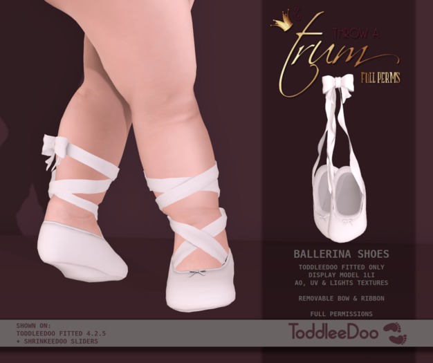 *Trum. Ballerina Shoes (WEAR TO UNPACK)