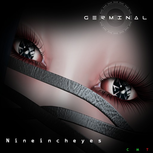 GERMINAL nineincheyes
