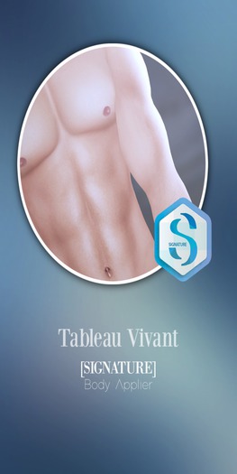 Tableau Vivant \\ Signature body applier - Tone 6