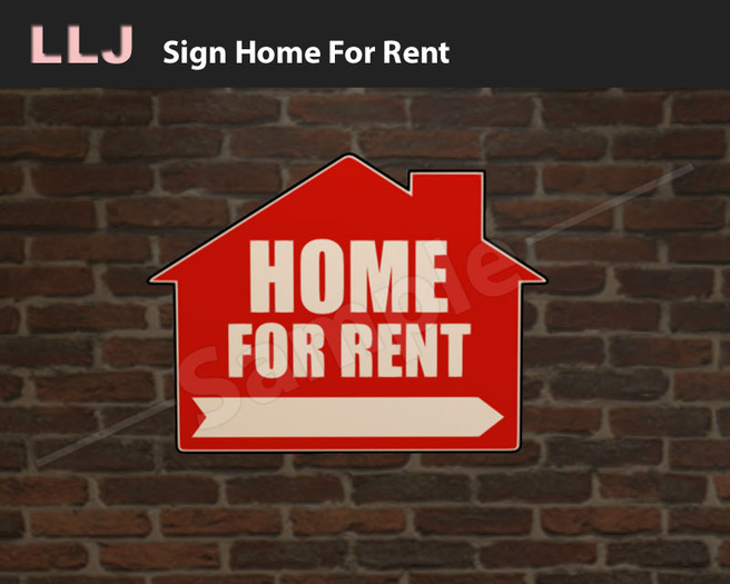 LLJ Sign Home For Rent