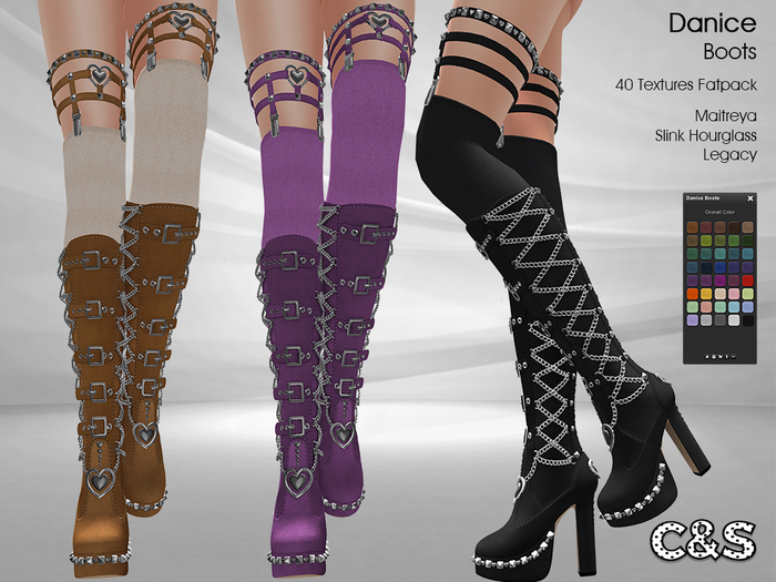 C&S Danice Boots for Maitreya Lara, Slink Hourglass, Legacy. 40 Textures HUD.