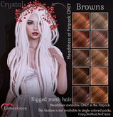 {Limerence} Crystal hair-Browns