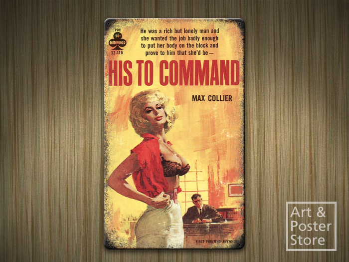 His To Command | Pulp Book Cover Poster | Rusty Retro Metal Sign