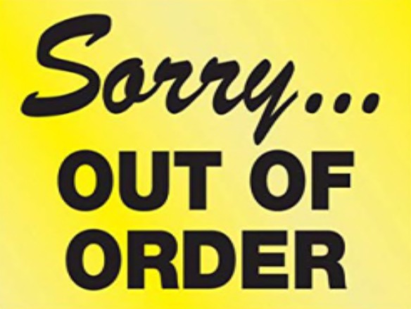 out of order