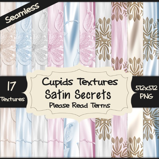 *Cupids Textures * 17 SATIN SECRETS