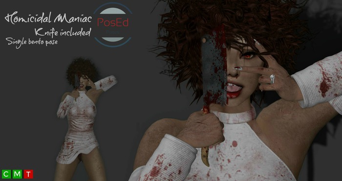 Homicidal Maniac  (add to unpack)