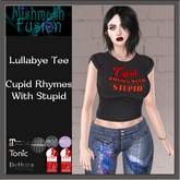 ~*MF*~ Lullabye Tee - Cupid Rhymes With Stupid