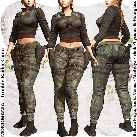 MONOMANIA - Trouble Raider Camo (add me)