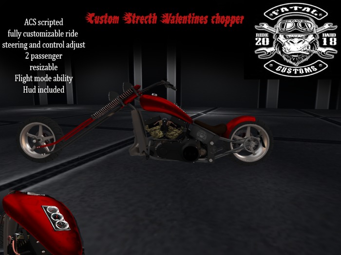 Valentine Custom stretch Chopper