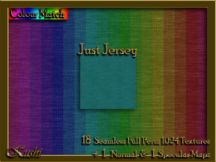 !Kushi! JustJersey Textures -WearToUnpack