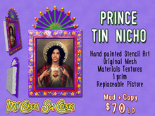 Mi Casa Su Casa: Tin Nicho: Prince