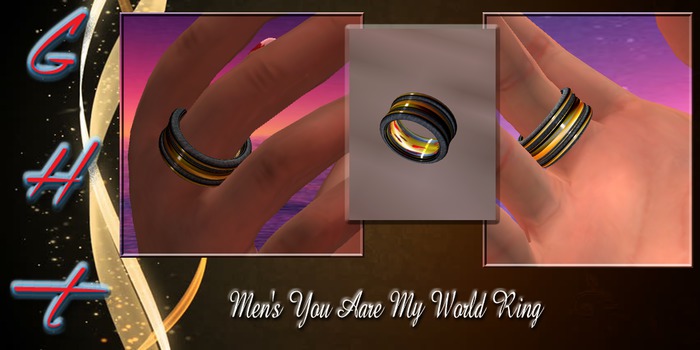!GHT! YOU ARE MY WORLD MALE RING