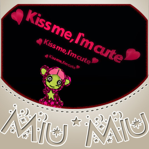 *Miu Miu* Kiss me